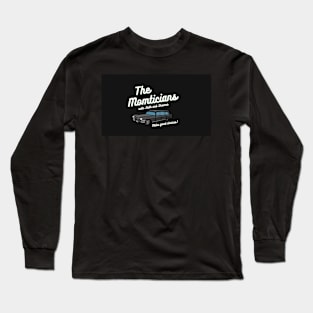 The Momticians Long Sleeve T-Shirt